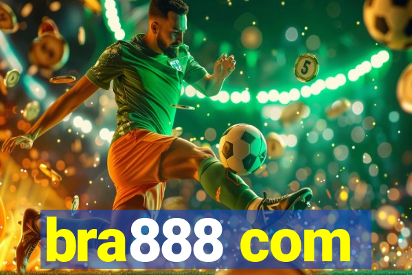 bra888 com